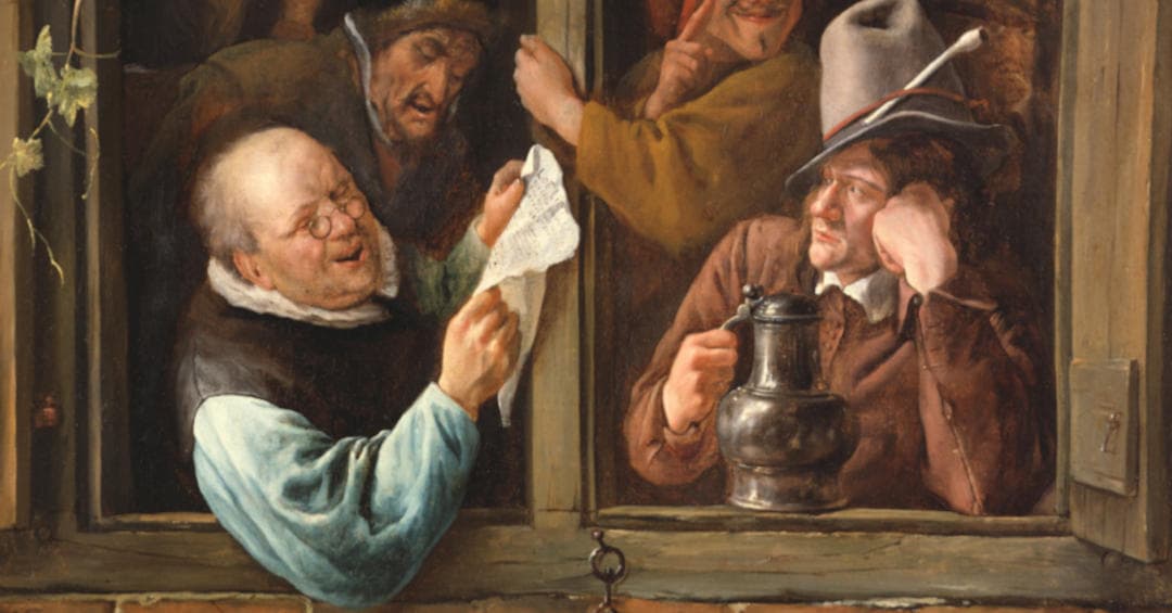 Rhetoricians at a Window by Jan Steen depicting a gleeful man reading from a page while another regards him, disgruntled.